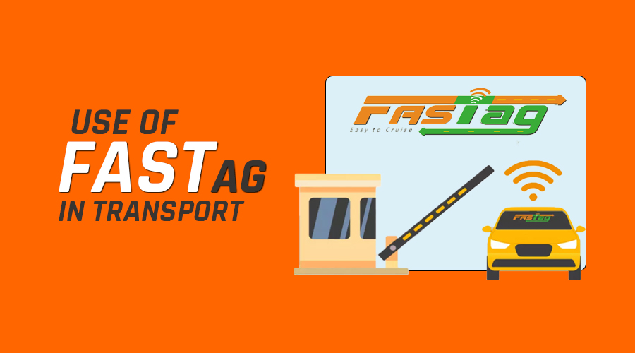 Read more about the article Use of FASTag in Transport
